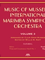 Music Of Musser's International Marimba Sym Orch