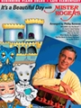 It's a Beautiful Day with Mister Rogers