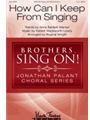 How Can I Keep from Singing