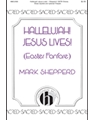 Hallelujah Jesus Lives