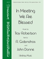 In Meeting We Are Blessed