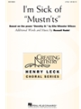 I'm Sick Of Mustn'ts