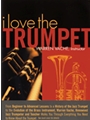 I Love The Trumpet
