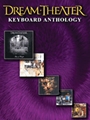 Dream Theater Keyboard Anthology