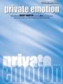 Private Emotion