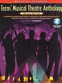 Teens' Musical Theatre Anthology