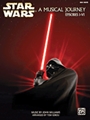 Star Wars - Musical Journey (Episodes I - VI)