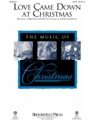 Love Came Down at Christmas