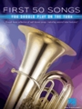 First 50 Songs You Should Play on Tuba