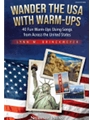 Wander The USA With Warm-ups