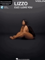 Lizzo - Cuz I Love You