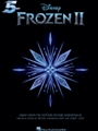 Frozen II Five-Finger Piano Songbook