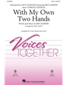 With My Own Two Hands - from Curious George