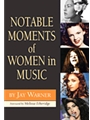Notable Moments Of Women In Music