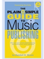 Plain & Simple Guide To Music Publishing