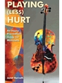Playing Less Hurt