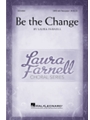 Be The Change