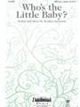 Who's the Little Baby
