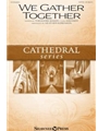 We Gather Together