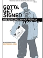 Gotta Get Signed