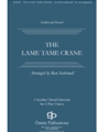 Lame Tame Crane