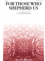 For Those Who Shepherd Us
