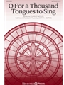 O For a Thousand Tongues to Sing
