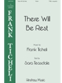 There Will Be Rest