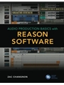 Audio Production Basics with Reason Software