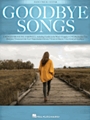 Goodbye Songs - 25 Songs for Saying Farewell