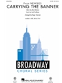 Carrying the Banner - from Newsies