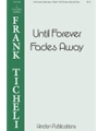 Until Forever Fades Away