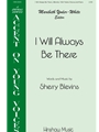 I Will Always Be There