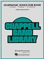 Symphonic Songs For Band