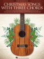 Christmas Songs with Three Chords