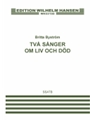 Tva Sanger Om Liv Och Dod
