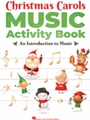 Christmas Carols Music Activity Book