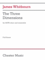 The Three Dimensions - for SATB Choir and Ensemble Full Score