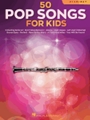 50 Pop Songs for Kids - for Clarinet