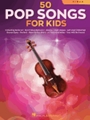50 Pop Songs for Kids - for Viola