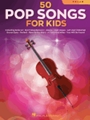 50 Pop Songs for Kids - for Cello