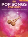 50 Pop Songs for Kids - for Mallet Percussion