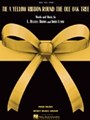 Tie A Yellow Ribbon Round The Ole...