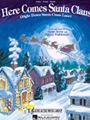 Here Comes Santa Claus