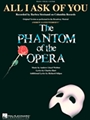All I Ask Of You - From "phantom Of The