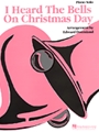 I Heard The Bells On Christmas Day