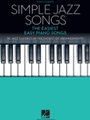 Simple Jazz Songs - The Easiest Easy Piano Songs