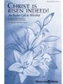 Christ Is Risen Indeed - An Easter Call to Worship