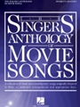 The Singer's Anthology of Movie Songs