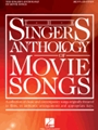 The Singer's Anthology of Movie Songs